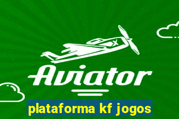 plataforma kf jogos